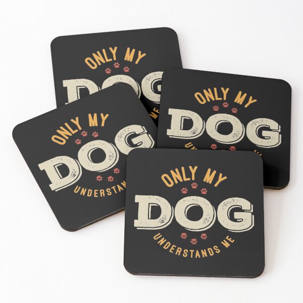 Item preview, Only my dog understands me designed and sold by Statim.