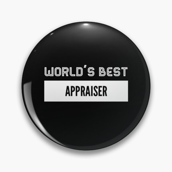 Item preview, World's Best Appraiser designed and sold by liftdesign.