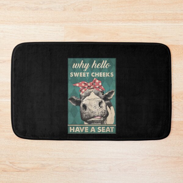 Item preview, Why hello sweet cheeks have a seat designed and sold by BrandyKrat.