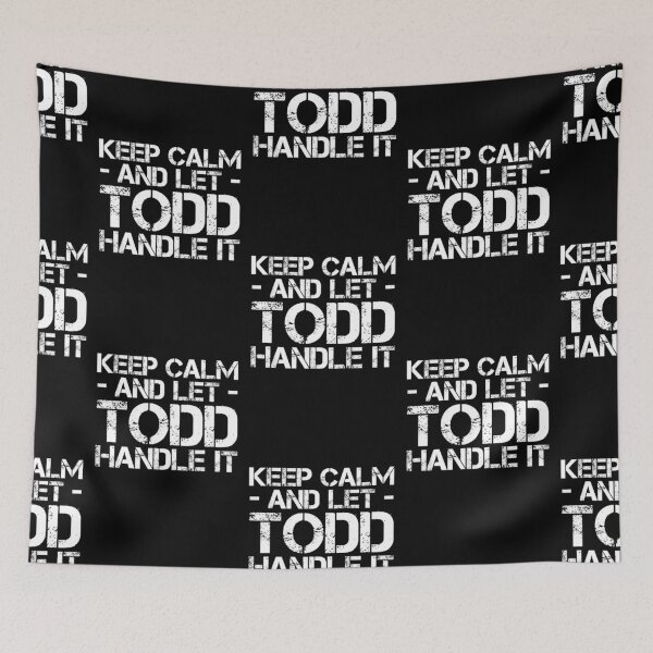 Item preview, Keep Calm And Let Todd Handle It Funny Birthday Gift designed and sold by mcinnesstore.