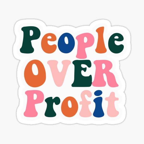 People Over Profit Sticker