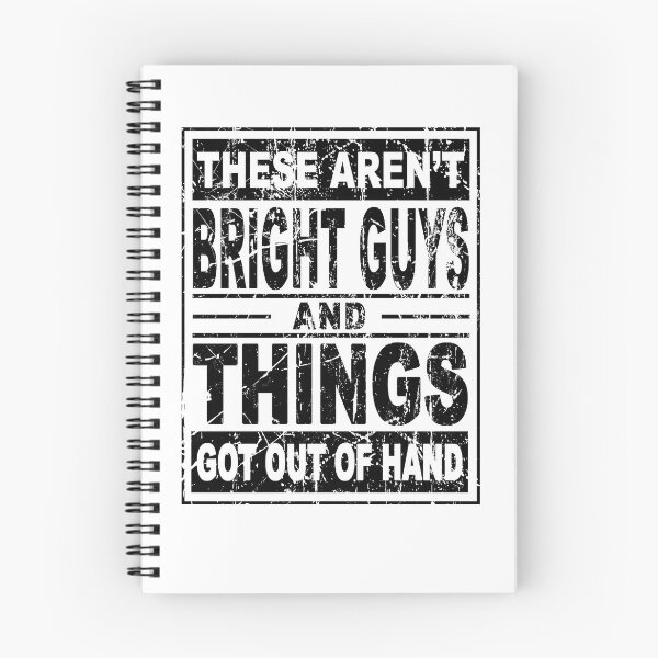 Item preview, Copy of These aren't bright guys and things got out of hand funny designed and sold by BrandyKrat.