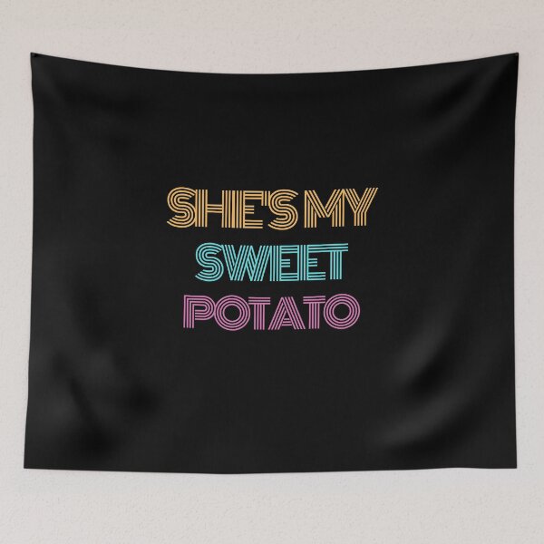 Item preview, she's my sweet potato I YAM thanksgiving couple gift designed and sold by hamid2d.