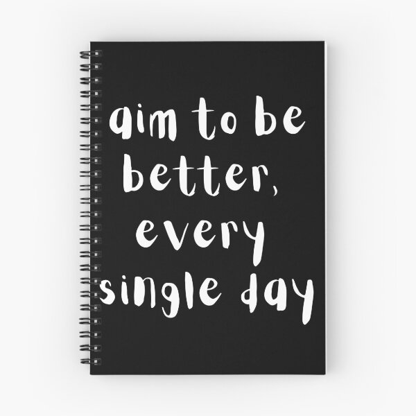 Item preview, Aim to be better, every single day. Text only design. White text. designed and sold by JellyBeenzz.