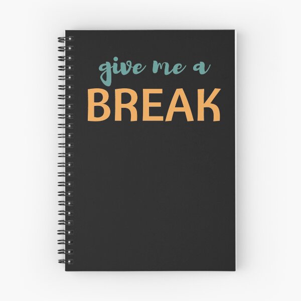 Item preview, Give me a break designed and sold by NomadMessenger.