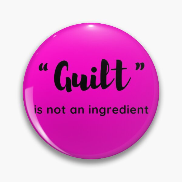 Item preview, Guilt is Not an Ingredient designed and sold by jshujules.