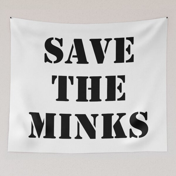 Item preview, Save the Minks! protect animals from extinction, black stencil text designed and sold by catnamedtiffany.