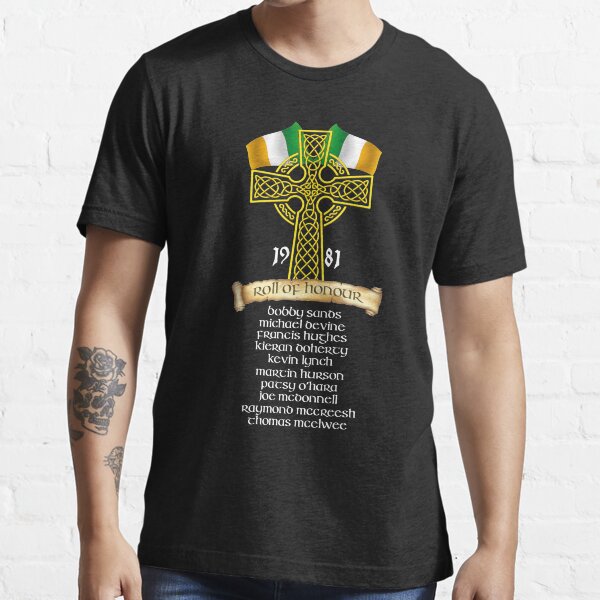 Hunger Strike 1981 - Ireland - Roll of Honour Essential T-Shirt