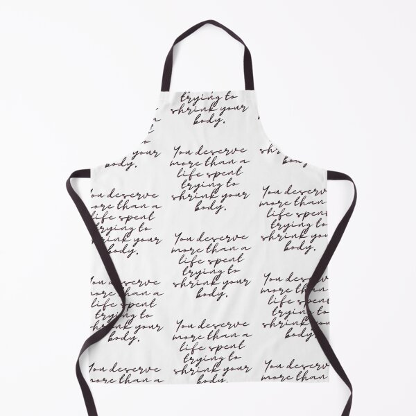 Item preview, You Deserve More Than A Life Spent Trying to Shrink Your Body designed and sold by jshujules.