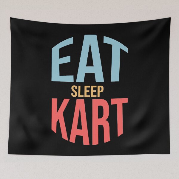 Item preview, Eat Sleep Kart, Go ! Kart Racing designed and sold by YourTypicalMood.