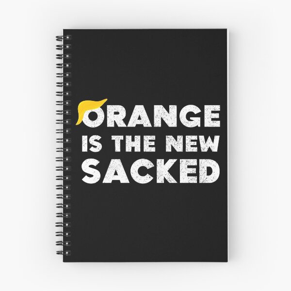 Item preview, Orange Is The New Sacked Joe Biden Wins Election Donald Trump Loses White House designed and sold by Sunny Collections.