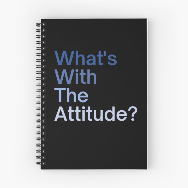 Item preview, What's With The Attitude? designed and sold by Legit Hooligan.