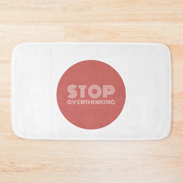 Item preview, Stop overthinking  designed and sold by stupidpotato1.