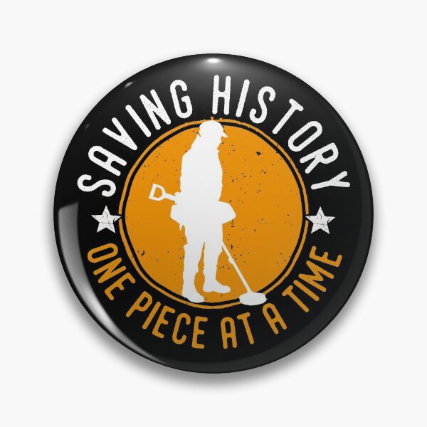 Item preview, Saving history, metal detecting designed and sold by DiggerGifts4U.