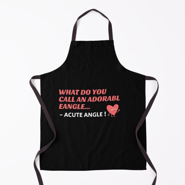 Item preview, Adorabl eangle funny mathematics, teacher, Geometry jokes designed and sold by Art Wear Nation.