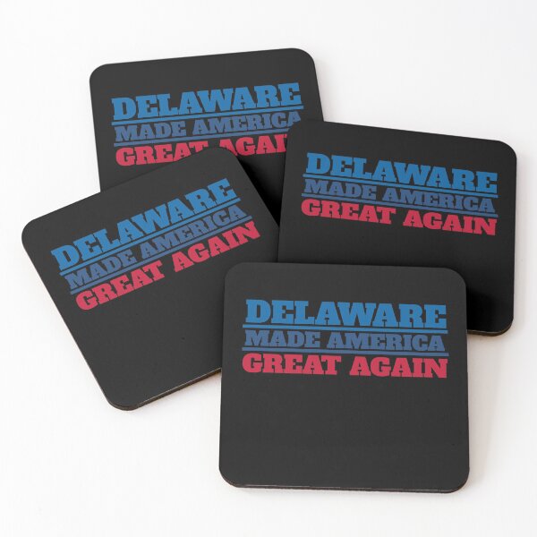 Item preview, Delaware Made  America Great again designed and sold by Beyond Words.