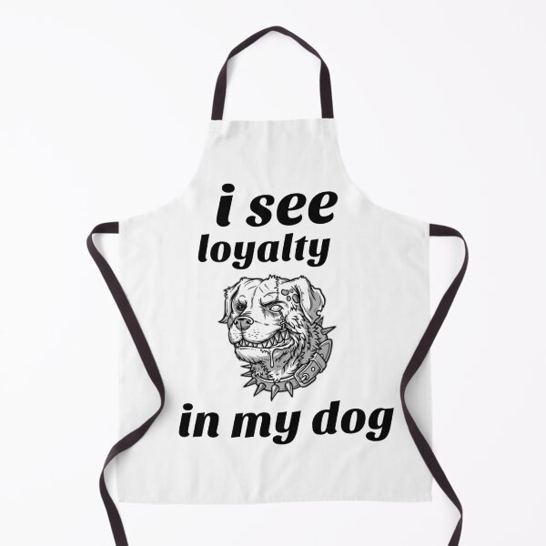 Item preview, i see loyalty in my dog designed and sold by ibrastore.