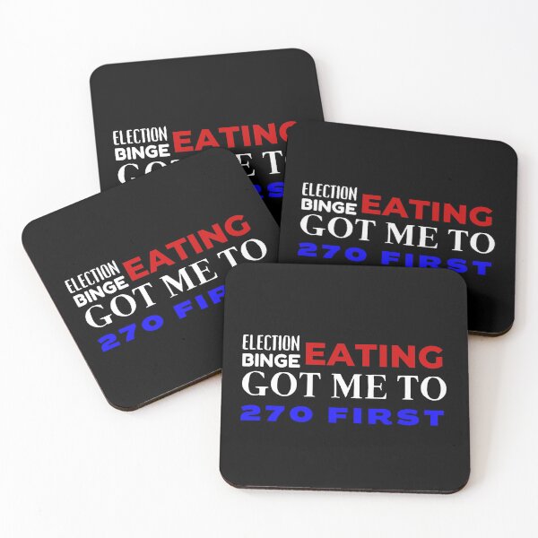 Item preview, election binge eating got me to 270 first designed and sold by Hey-Nice-Shirt.