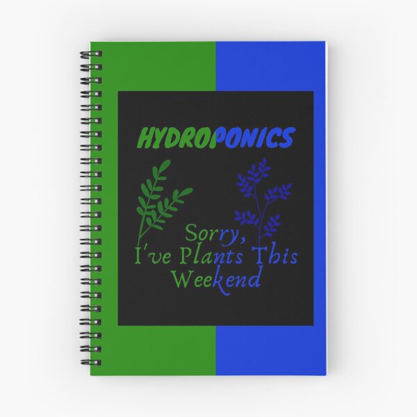 Item preview, Hydroponics - Sorry, I have Plants This Weekend designed and sold by PacificStreams.