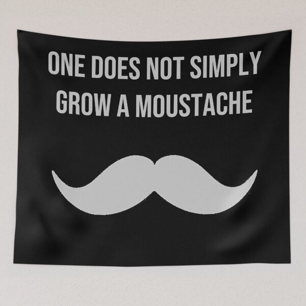 Item preview, One does not simply grow a moustache designed and sold by Cr1sV.