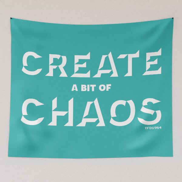 Item preview, Create A Bit Of Chaos (White Type) designed and sold by TriforceDad1984.