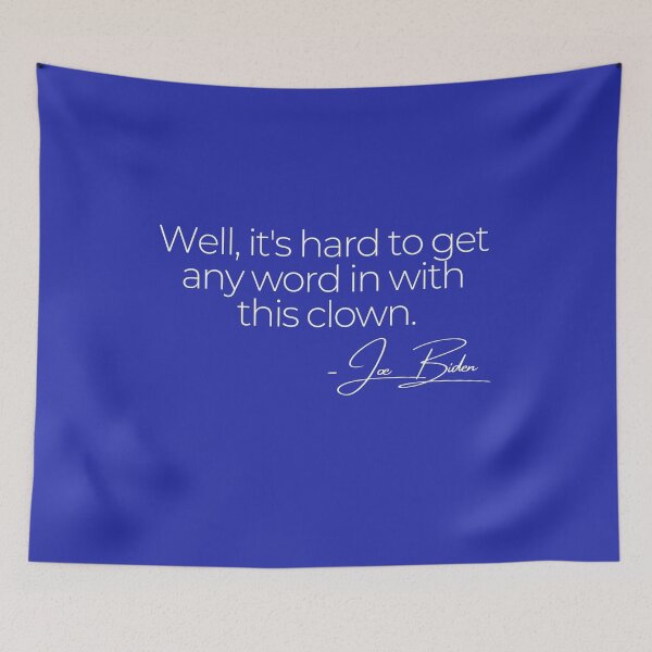 Item preview, Joe Biden Funny Quote designed and sold by TonsPOD.