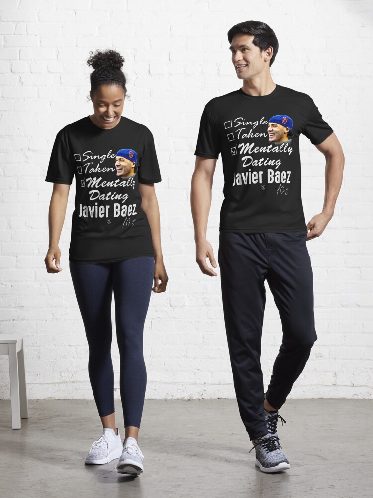  Javier Baez Mentally Dating T-Shirt - Apparel : Sports