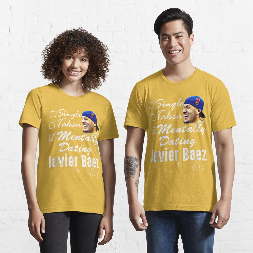  Javier Baez Mentally Dating T-Shirt - Apparel : Sports