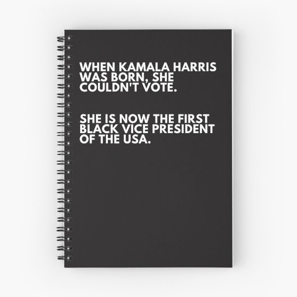 Item preview, When Kamala HArris Was Born She Couldnt Vote Now She IS The First Black President Of the USA designed and sold by Skaters.