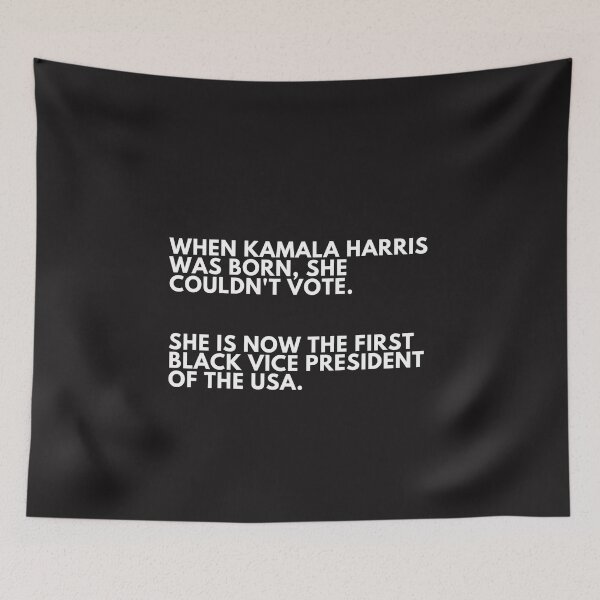 Item preview, When Kamala HArris Was Born She Couldnt Vote Now She IS The First Black President Of the USA designed and sold by Skaters.