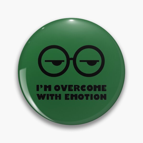 Item preview, I'm overcome with emotion designed and sold by TeeAgromenaguer.