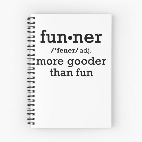 Item preview, Funner Definition I Funny Saying Sarcasm Expression T-Shirt designed and sold by MarioShirtWorld.