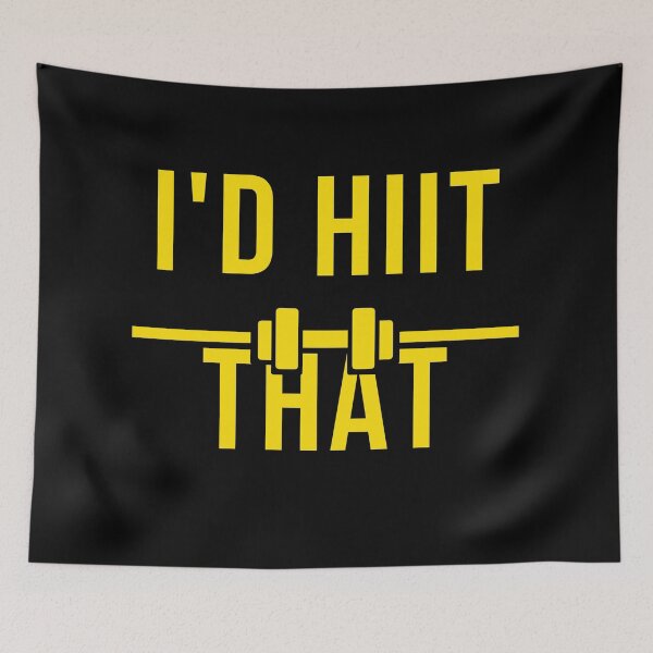 Item preview, I'd Hiit That designed and sold by jpremiumdesigns.