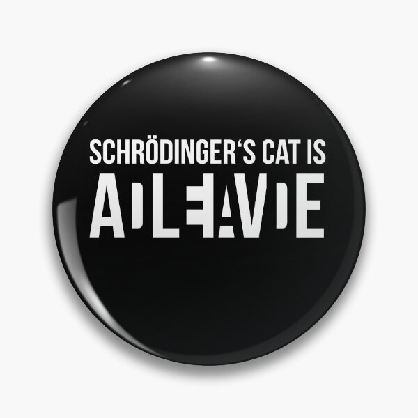 Item preview, Schroedingers Cat - Dead or Alive I Science Nerd T-Shirt designed and sold by MarioShirtWorld.