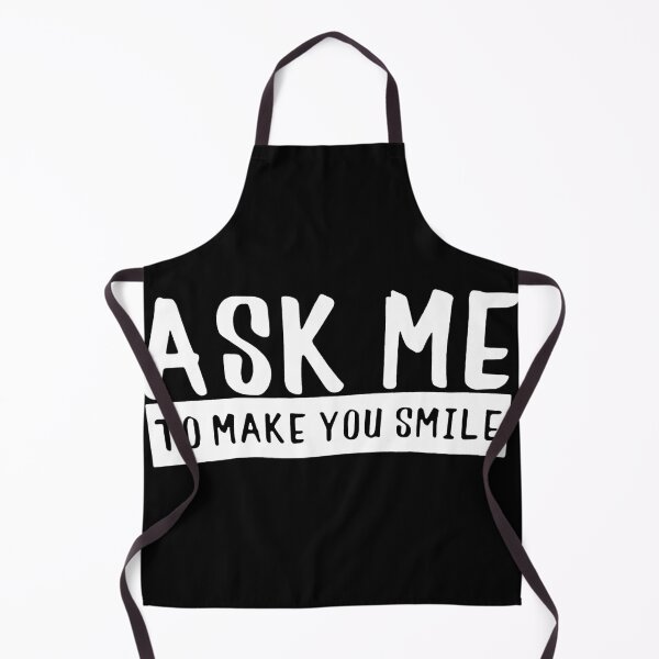 Item preview, Ask Me To Make You Smile  designed and sold by Funny Tee.