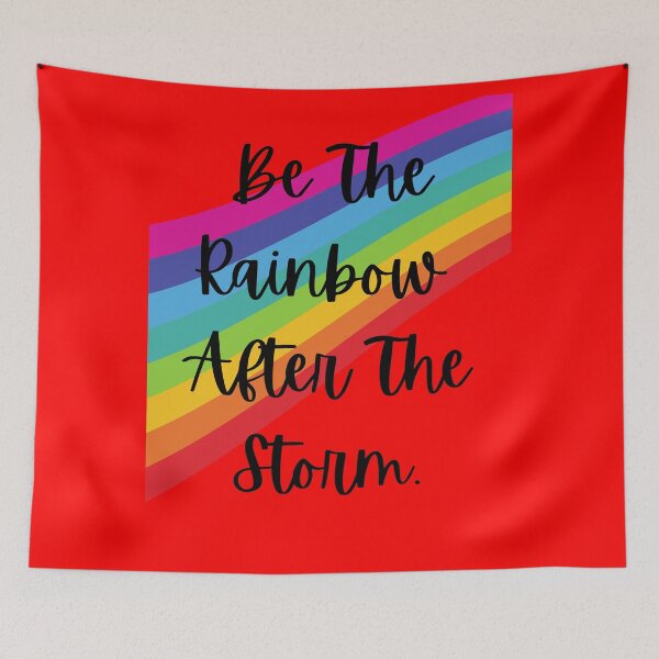 Item preview, Be The Rainbow After The Storm designed and sold by Balerie Rivera.