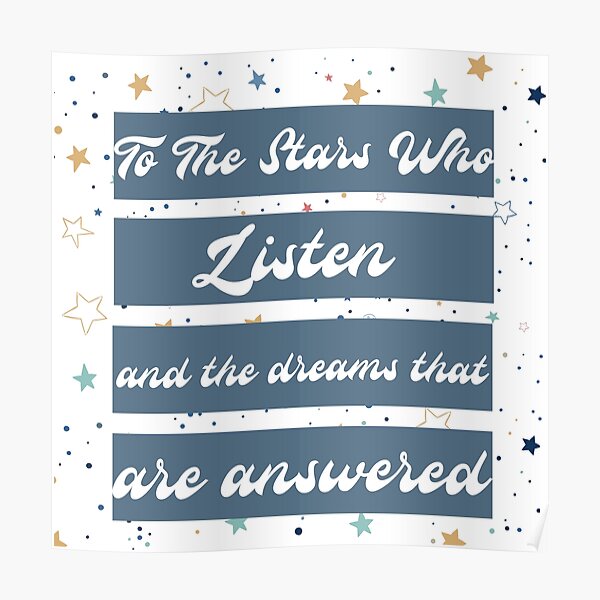 To The Stars Who Listen Posters Redbubble