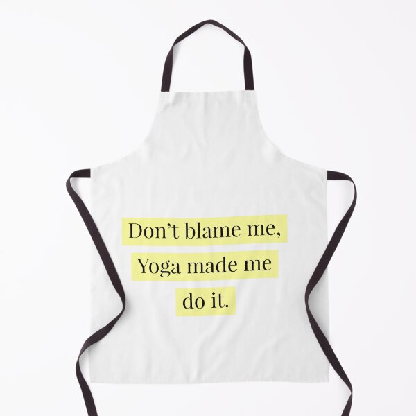 Item preview, Yoga made me do it. designed and sold by Andrew Hopgood.