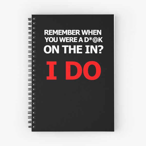 Item preview, Remember when you were a D*@k on the in? I DO stagehand humor design designed and sold by AllLeftSides42.