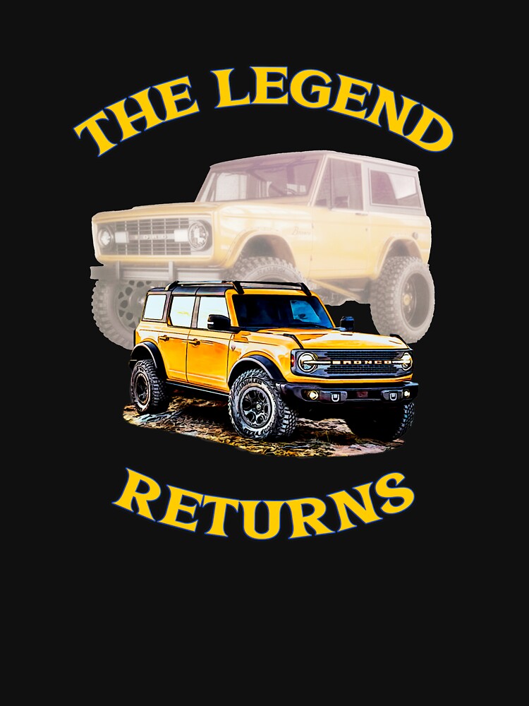 2021 Ford Bronco Cyber Orange 4 Door Off-Road Truck The Legend Returns  Design | Kids T-Shirt