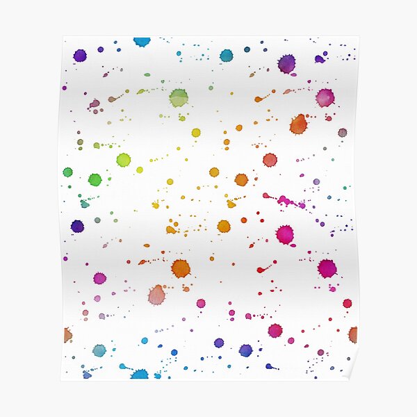 Colorful Rainbow Paint Spatter Poster For Sale By Niaartland Redbubble