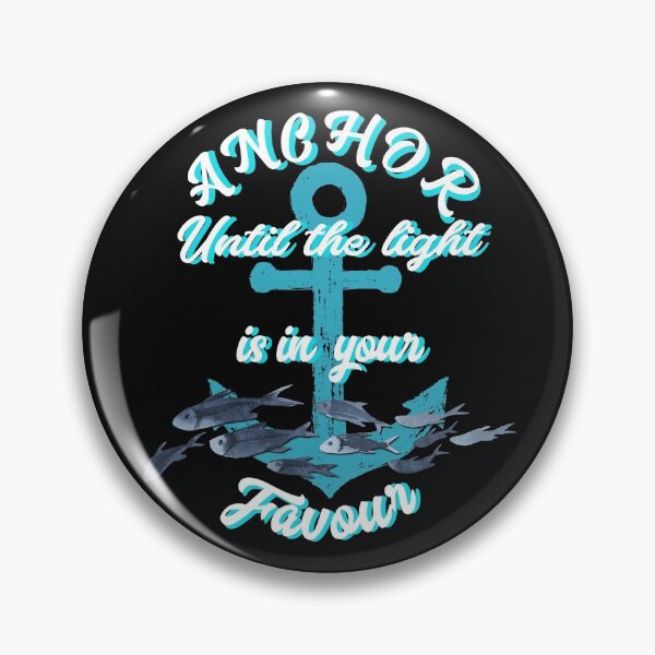 Item preview, Anchor Until The Light Is In Your Favour designed and sold by Inspiretouplift.