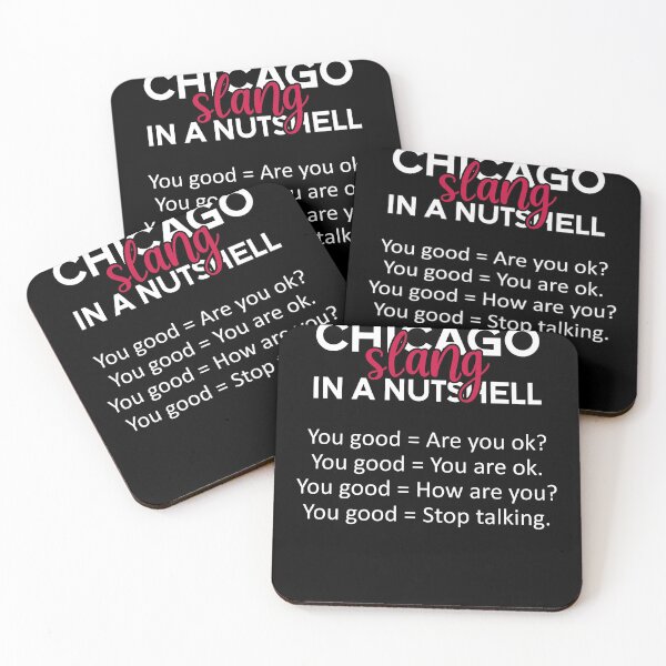 Item preview, Chicago Slang designed and sold by csaron92.
