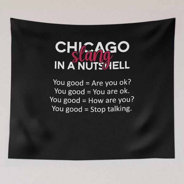 Artikelvorschau, Chicago Slang entworfen und verkauft von csaron92.