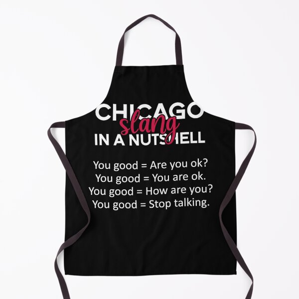 Item preview, Chicago Slang designed and sold by csaron92.