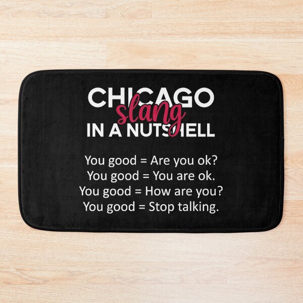 Artikelvorschau, Chicago Slang entworfen und verkauft von csaron92.