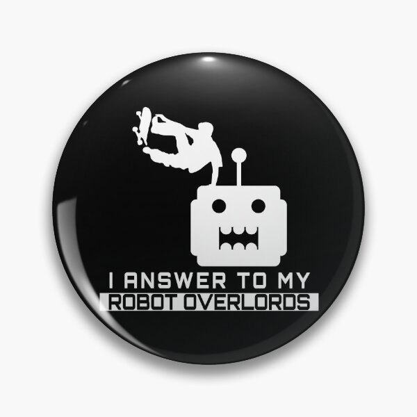 Item preview, I Answer To My Robot Overlords – Geeky Mecha Hand Plant Skater designed and sold by The Green Corner.