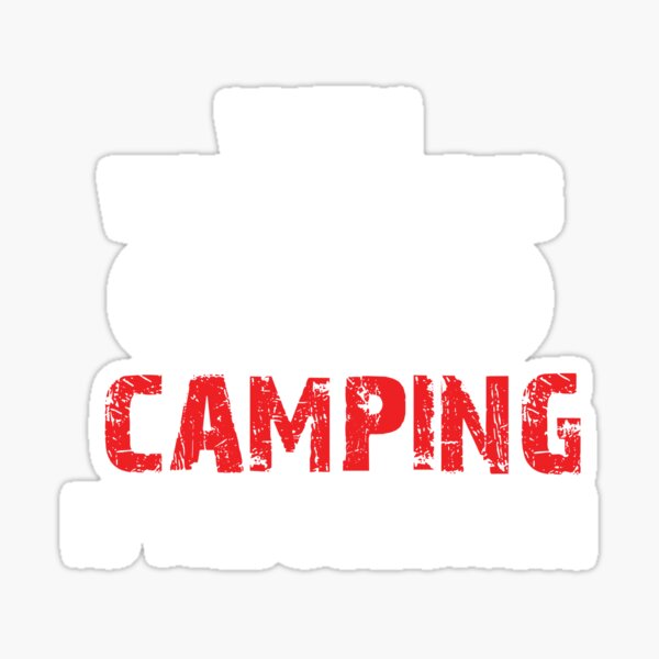 Work Sucks I'd Rather Be Camping' Sticker