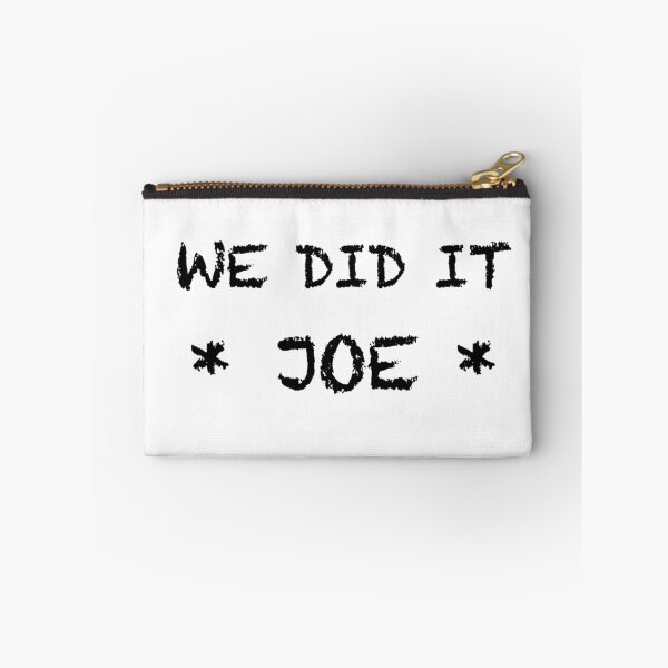 Item preview, WE DID IT JOE  - BIDEN HARRIS COMMEMORATIVE SHIRT designed and sold by WordsmithNerd.