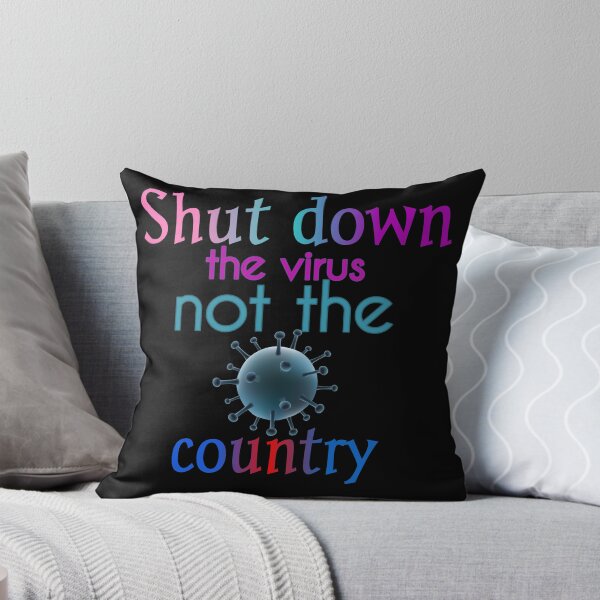 Item preview, Shut Down The Virus Not The Country designed and sold by Fatimalak.